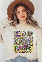 Load image into Gallery viewer, Bead Up Bitches It's Mardi Gras Fleece Sweatshirts