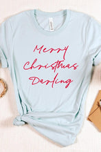 Load image into Gallery viewer, Merry Christmas Darling Graphic Tee
