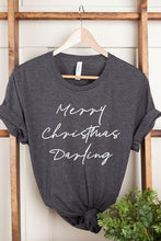 Load image into Gallery viewer, Merry Christmas Darling Graphic Tee
